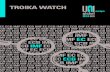 TROIKA WATCH - UNI Global Union...Troika Watch erscheint zu einer Zeit, da Europa mit einer noch nie dagewesenen Wirtschaftskrise mit dramatischen Folgen für die Beziehungen zwischen