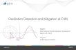 Oscillation Detection and Mitigation at PJM - NASPI · 24/3/2016  · PJM©2016 Oscillation Detection and Mitigation at PJM NASPI International Synchrophasor Symposium March 24, 2016