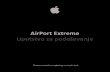 AirPort Extreme Uputstvo za podešavanjed176tvmxv7v9ww.cloudfront.net/RS/uputstva/apple/airport/...AirPort Extreme je kompletna Wi-Fi bazna stanica koja pruža istovremeno dual-band