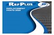 REPLACEMENT PARTS 2020 - Refplus...EK, EM, EH, EI, EB, EJ, EQ, EX ..... 11-12 CONDENSERS, FLUID COOLERS AND GAS COOLERS ... 2601 2601 3001 REH-1060 REH-1097 3121 3121 REH-1070 REH-1100