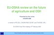 EU-OSHA review on the future of agriculture and OSH of OSH in...OSH impacts of labour market trends. Project funded by the European Agency for Safety and Health at Work • Older workers