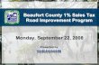 Beaufort County 1% Sales Tax Road Improvement Program ......(Construction Photos) Crosswalk for Pedestrian Access Across Highway 278. Re-alignment of US 278 and Squire Pope Road Intersection