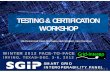 TESTING & CERTIFICATION WORKSHOPADMINISTRATOR – Rudi Schubert Grid-Interop 2012. SGTCC Structure and SGTCC Structure and MMajor ajor AActivitiesctivities ... Best Practices for Interoperability