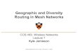 Geographic and Diversity Routing in Mesh NetworksGeographic routing algorithms planarize graphs using two planar graph constructs that meet that requirement: the Relative Neighborhood