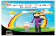 Muslim Rhymes for Children was developed to enable...Muslim Rhymes for Children was developed to enable children to increase their understanding of Islam in a fun way. As rhymes often