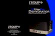 FilterPro DEHYDRATOR - L'Chef · You’re now the proud owner of the L’EQUIP FilterPro Dehydrator. This energy efficient dehydrator is designed with both your health and convenience