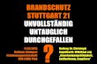 BRANDSCHUTZ STUTTGART 21 UNVOLLSTÄNDIG UNTAUGLICH …wikireal.info/w/images/8/8f/2015-03-11_Brandschutz... · 2015. 3. 26. · S21-Brandschutz – Genehmigungsfähigkeit, Entfluchtung,