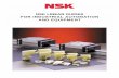 NSK LINEAR GUIDES FOR INDUSTRIAL AUTOMATION AND … · 2019. 10. 12. · clearance type ball slides. K1 Maintenance Free Lubrication System NSK has the K1 for all five series of interchangeable