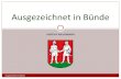 Ausgezeichnet in Bünde · 2018. 11. 30. · Steckbrief Ausgezeichnet in Bünde Daniel Beiderbeck Abitur am Freiherr-vom-Stein (2007) Zivildienst bei der Lübbecker Werkstätten gGmbH