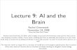 Lecture 9: AI and the Brain - Drexel CCIgreenie/cs510/CS510-09-09.pdf · From the New York Times: Robots have fared best, Dr. Teller said, in highly structured environments made just