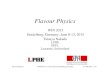Flavour Physics - Max-Planck-Institut für Kernphysikdiscovery of kaons, hyperons, J/ψ, ϒ and top-quark Flavour Physics WIN2015, 8-13 June 2015, Heidelberg, Germany T. NAKADA 4/75