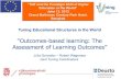 “Outcomes-based learning: The Assessment of Learning ... the...Outcomes-based learning: The Assessment of Learning Outcome 2. Boosting Recognition and Employability i. Role of Qualifications