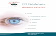 FCI Product Catalog (2018) · 2020. 9. 29. · PRODUCT CATALOG Dry Eye Lacrimal Stents & Tubes Eyelid Repair Orbital Cataract Vitreoretinal FCI-Ophthalmics.com 800.932.4202. Dry Eye