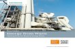 Energy from Waste...Whether a cogeneration application is for a district energy system, a heating or cooling system, or any other applica-tion, Siemens expertise ensures that your