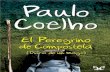 En este apasionante relato, Paulo Coelho narra las peripecias ......En este apasionante relato, Paulo Coelho narra las peripecias de su peregrinaje por el Camino de Santiago. En compañía