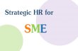 Strategic HR for SME - MOF Tax Clinictaxclinic.mof.go.th/pdf/7332CF99_CC4D_EF52_60B2_66A4DFDD...Ulrich, 1997 (HR Champions) HR Roles อนาคต (Future) ป จจบ น (Day-to-Day)