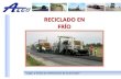 RECICLADO EN FRÍO - ATEBateb.es/pdf/Reciclado en frio_Alfonso Perez.pdf · 2017. 9. 26. · Compactador vibratorio de rodillo metálico (no menor de 15 t) Compactador de neumáticos