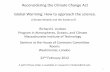 Reconsidering the Climate Change Act Global Warming: How ...‘incontrovertible’ – especially in a primitive and complex field as climate. ‘Incontrovertibility’ belongs to