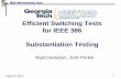 Efficient Switching Tests for IEEE 386 Substantiation Testing...IEEE 386 Switching Tests Fall ICC 2017 Substantiation Proposition If X new units successfully complete Y shots, then