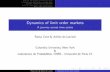 Dynamics of limit order markets - École Polytechnique · 2011. 1. 13. · Aim: reproducing empirical properties (Smith et al, 2003, Bouchaud et al 08) for prediction, trade execution,