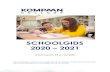 SCHOOLGIDS 2020 2021 - Kompaan College...SCHOOLGIDS 2020 – 2021 (instemming door MR op 14 juli 2020) Deze schoolgids wordt aan het begin van het schooljaar via een link verzonden