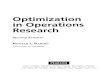 Optimization in operations researchOptimization in Operations Research SecondEdition RonaldL.Rardin University ofArkansas PEARSON Boston Columbus Indianapolis Hoboken NewYork SanFrancisco