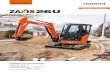 ZAXIS-6 series · ZAXIS-6 seriesHYDRAULIC EXCAVATOR Model code : ZX26U-6 Engine rated power : 15.6 kW (ISO14396) Operating weight : Cab 2 720 kg Canopy 2 570 kg Bucket ISO heaped