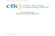 CTK Network Administrative Manual… · 2018. 4. 2. · CTK NETWORK ADMINISTRATIVE MANUAL Edited: April 2, 2018 Welcome to CTK As a CTK campus, we want you to know that Central Services