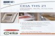Ceia THS 21 · 2011. 12. 20. · THS 21 Metal Detectors Series offer a wide range of interface capabilities: the standard version includes two asynchronous RS-232 serial connections.