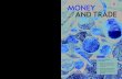 MONEY · 2020. 9. 22. · Cowrie shells are smooth, shiny, egg-shaped seashells. 4. But as Lloyd Thomas explains in his book Money, Banking and Financial Markets, bankers eventually
