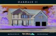 Dan Ryan Builders Lot 3 Oakdale II 20160630 Screen · 2016. 7. 15. · OAKDALE II FIRST FLOOR Approximate Sq.Ft. 2,493 to 4,865 4 Bedrooms, 2.5 to 3.5 Baths 2 Car Garage Opt. Morning