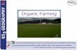 Organic Farming...6 of 17 © Boardworks Ltd 2006 South Penquite is a 80 hectare working hill farm situated high on Bodmin Moor in Cornwall. The farm has a flock of 300 ewes and a herd