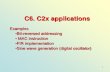 C6. C2x applications...C6. C2x applications Examples •Bit-reversed addressing • MAC instruction •FIR implementation •Sine wave generation (digital oscillator) 2 C2x Addresing