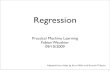 Regression - People-Kernel Regression and Locally Weighted Regression 2 Outline • Ordinary Least Squares Regression-Online version-Normal equations-Probabilistic interpretation •