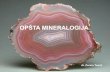 OPŠTA MINERALOGIJA...OSTALE OSOBINE: b) magnetne osobine c) fiziološke osobine Optičkeosobine minerala Boja je prva osobina koja se zapaţa na mineralu. Sve čvrste materije (pa