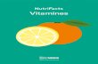 Vitamines · 2019. 5. 13. · consommer des aliments très riches en vitamines et en minéraux. Elles doivent notamment veiller à prévenir d’éven - tuelles carences en vitamines