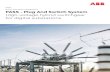 HIGH VOLTAGE PRODUCTS PASS - Plug And Switch System · 2018. 5. 31. · In 1999, ABB launched the PASS (Plug And Switch System) a compact hybrid switchgear fully as-sembled and high-voltage