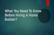 What you need to know before hiring home builder contractor