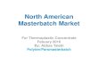 North American Masterbatch Market 2016. 4. 6.آ  Masterbatch Market For Thermoplastic Concentrate Febuary