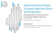 Advanced Reactor Projects in Canada: Regulatory Status and ......2019/01/30  · Advanced Reactor Projects in Canada: Regulatory Status and Perspectives Advanced Reactors Technical
