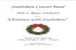 Southshore Concert (Band and Dale L, Reuss, Conductor ......arr. by Chip Davis; Greensleeves Minor Alterations (Christmas Through the Looking Glass) adapted by Robert Longfield arr.