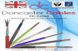 TRI-RATED - Doncaster Cables · TRI-RATED SWITCHGEAR AND PANEL WIRING CABLES Reference Number Nominal ross Sectional Area of onductor (mm²) Nominal Stranding of onductor (mm) Nominal