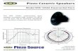 Piezo Ceramic Speakers - The BEST GroupPiezo Ceramic Speakers 250 East Gish Rd San Jose, CA 95112 Phone: 408-487-1700 Fax: 408-487-1707 Email: sales@piezosource.com 1 kHz 2 5 10 20