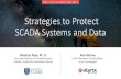 StrategiestoProtect!! SCADA!Systems!and!Data · 2017. 1. 25. · WELLSITEAUTOMATION2017 StrategiestoProtect!! SCADA!Systems!and!Data Alex%Barclay% Chief$Informaon$Security$Oﬃcer$