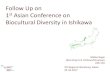 Biocultural Diversity in Ishikawa - Satoyama Initiative...2017/05/07  · Biocultural Diversity in Ishikawa Mikiko Nagai Operating Unit Ishikawa/Kanazawa UNU-IAS IPSI Regional Workshop,