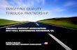 TARGETING QUALITY THROUGH PARTNERSHIP...Quality Control/Quality Assurance Training & Certification Buda, Texas Hot Mix Asphalt Center HMAC Certification Steering Committee TxDOT Tommy