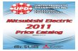 Mitsubishi Electric 2011 - Exceeding Expectations 3-11 Mr Slim Book.pdf · 2011. 3. 10. · Mitsubishi Electric 2011 Price Catalog Effictive 4-1-11 ExcEEding ExpEctations United ProdUcts