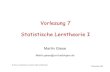 Vorlesung 7 Statistische Lerntheorie I - Uni Ulm · 2004. 2. 24. · M. Giese: Lernmethoden in Computer Grafik und Multimedia 22 November 2003 zBeim Arbeiten in hochdimensionalen