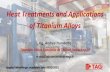 Heat Treatments and Applications of Titanium Alloys · 2020. 12. 10. · vacuum heat treatments, brazing, precipitation, ageing, solubilisation, aluminizing, plasma nitriding, cryogenic