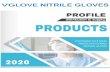 VGLOVE NITRILE GLOVES - PPE Group · 2020. 7. 2. · NITRILE GLOVES (Powdered / Powder free) LATEX GLOVES (Powdered / Powder free) STERILE SURGICAL GLOVES VGLOVE. POWDERED GLOVES